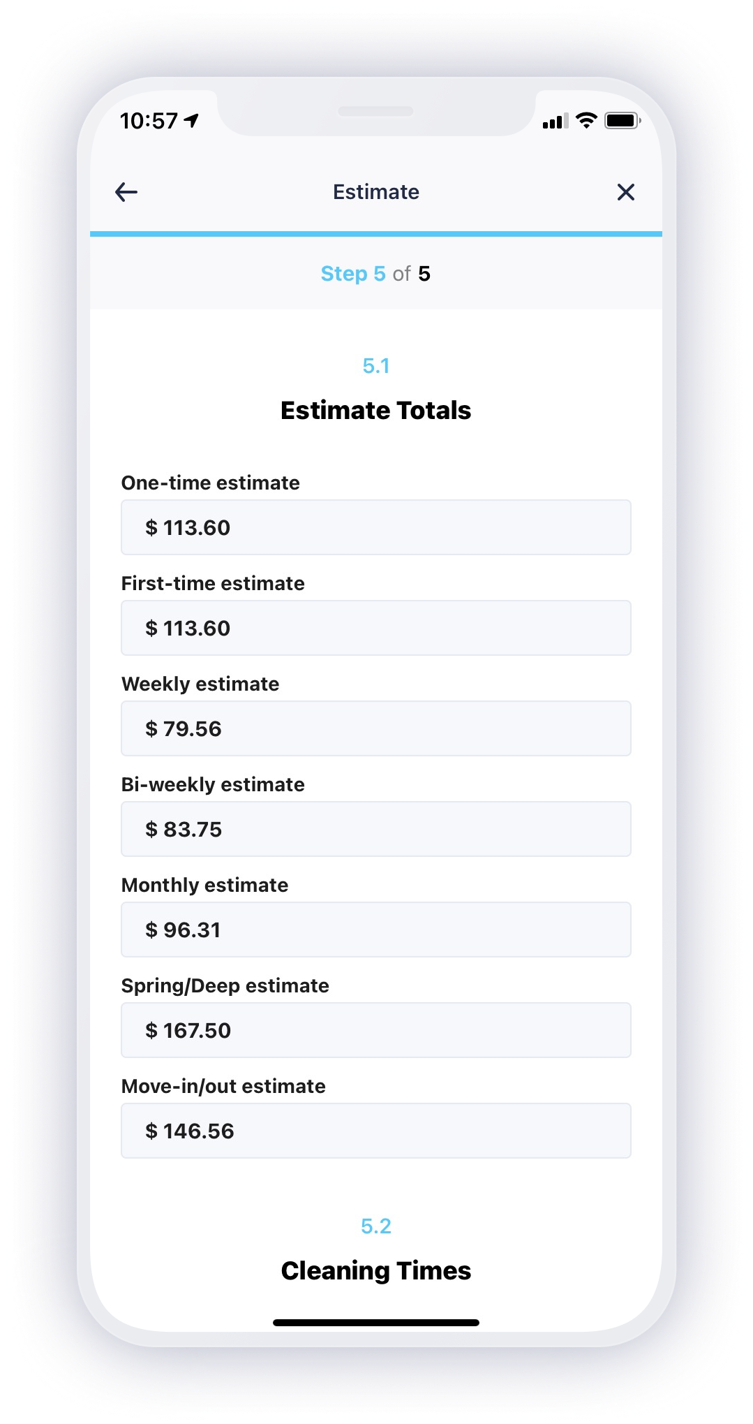 Estimate and Cleaning Times